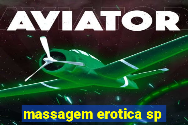 massagem erotica sp